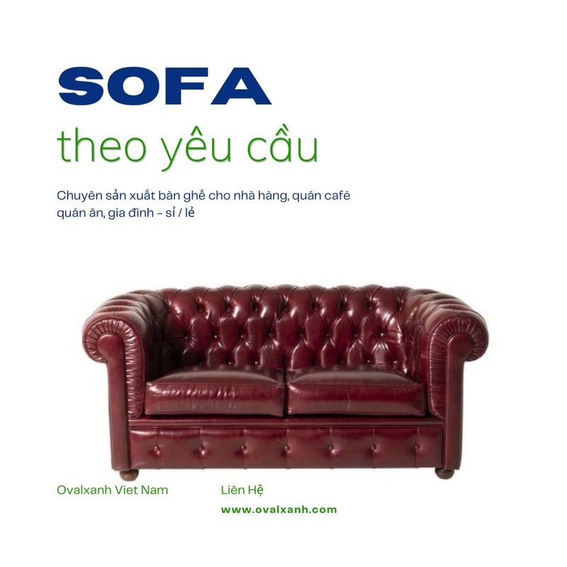 🔥 SOFA THEO YÊU CẦU - SẢN XUẤT TẬN XƯỞNG OVAL XANH 🔥
Bạn cần tìm bộ sofa da đẹp, chuẩn thiết kế, giá gốc tại xưởng? Oval Xanh Việt Nam đáp ứng mọi yêu cầu:
🔹 Sản xuất: Sofa da cho nhà hàng, quán cafe, gia đình (Sỉ & Lẻ).
🔹 Tùy chỉnh: Kích thước, màu sắc, kiểu dáng theo yêu cầu riêng.
🔹 Chất lượng: Da cao cấp, đường may tỉ mỉ, độ bền cao.
==========================
🎯 207C, Nguyễn Xí, Phường Bình Thạnh, Hồ Chí Minh
📞 Điện thoại: 0938 146 086 (Hiếu) (CALL/ZALO)
📩 : Contact@ovalxanh.com hoặc ovalxanh@gmail.com
🌐 website: ovalxanh.com và sanxuatbanghecafe.com
#OvalXanh #NoiThatCafe #BanGheNhaHang #DecorQuanCafe #InteriorDesign