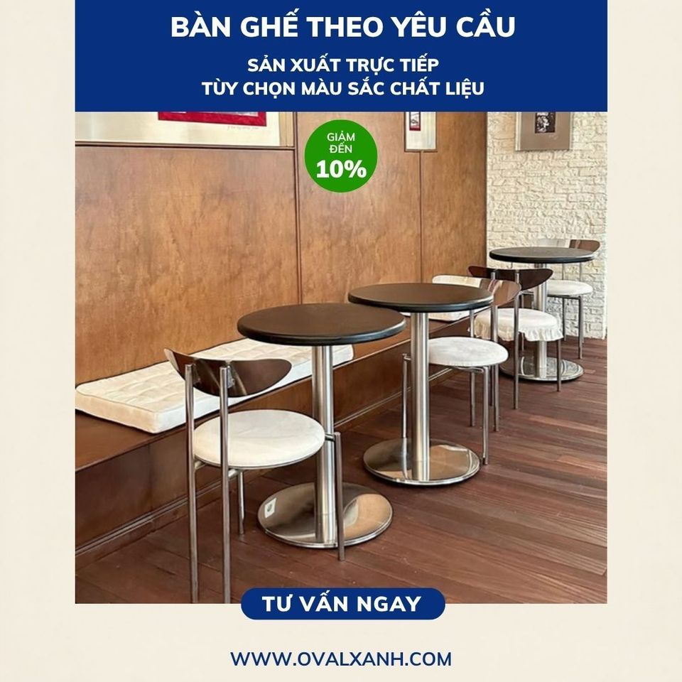 ✨ Sự kết hợp hoàn hảo giữa nét hiện đại và tối ưu không gian
✅ Báo giá giá xưởng: Cung cấp báo giá trực tiếp tận xưởng sản xuất, tối ưu chi phí, không qua mua bán trung gian.   
✅ Chiết khấu chốt đơn: Giảm giá 10% off cho đơn hàng dự án, áp dụng chính sách sỉ/lẻ và hỗ trợ chốt đơn nhanh chóng.   
✅ Gia công theo bản vẽ: Tùy chỉnh chất liệu da bọc ghế, tông màu đệm sofa góc và độ mạ bóng inox chân bàn chuẩn theo thiết kế
Kiến tạo chiều sâu nghệ thuật cho không gian thương mại
✅ Báo giá giá xưởng: Cung cấp báo giá trực tiếp tận xưởng sản xuất, tối ưu chi phí, không qua mua bán trung gian.
✅ Chiết khấu chốt đơn: Giảm giá 10% off cho đơn hàng dự án, áp dụng chính sách sỉ/lẻ và hỗ trợ chốt đơn nhanh chóng.
✅ Gia công theo bản vẽ: Tùy chỉnh chất liệu da bọc tự nhiên, màu ghế ăn, hệ băng ghế đệm xanh và kích thước bàn gỗ chuẩn theo thiết kế.
================================
🎯 207C, Nguyễn Xí, Phường Bình Thạnh, Hồ Chí Minh
📞 Điện thoại: 0903 997496 (Ovalxanh K) (CALL/ZALO)
📩 : contact@ovalxanh.com hoặc ovalxanh@gmail.com
🌐 Website: ovalxanh.com và sanxuatbanghecafe.com
#OvalXanh #Inox #BanGheCafe #DecorQuanCafe #BanGheNhaHang