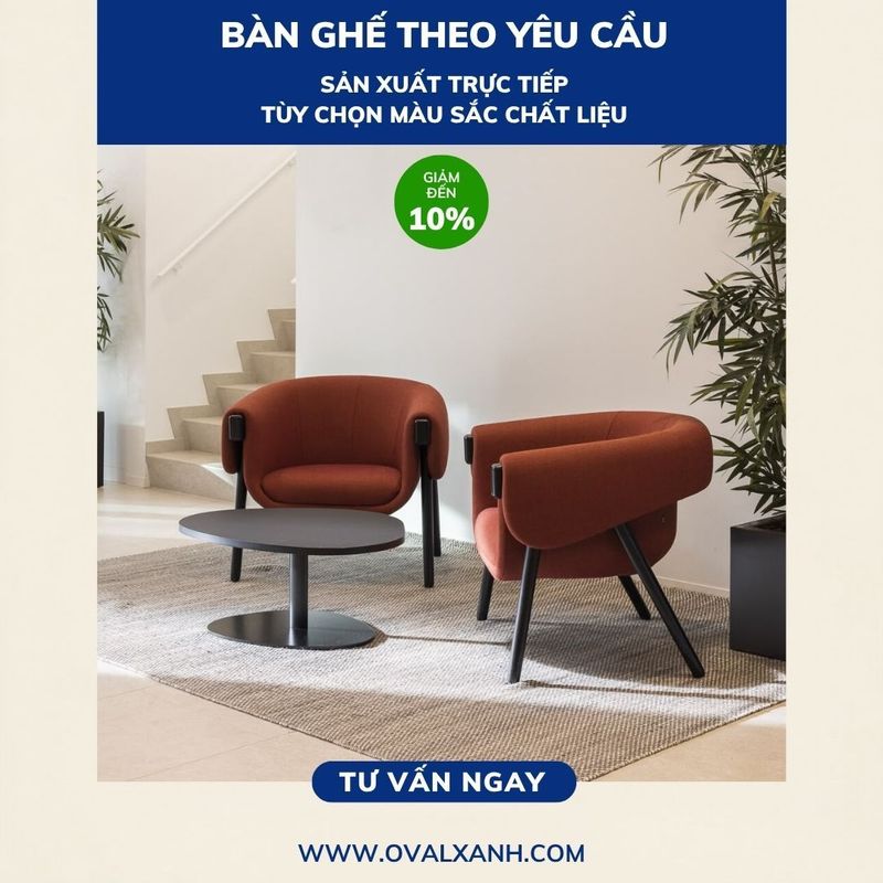 OVAL XANH — SOFA ĐƠN & BÀN GHẾ CAFE THEO YÊU CẦU GIẢM 10%